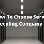 How Do You Pick a Company for Server Recycling Requirements Server Recycling Companies