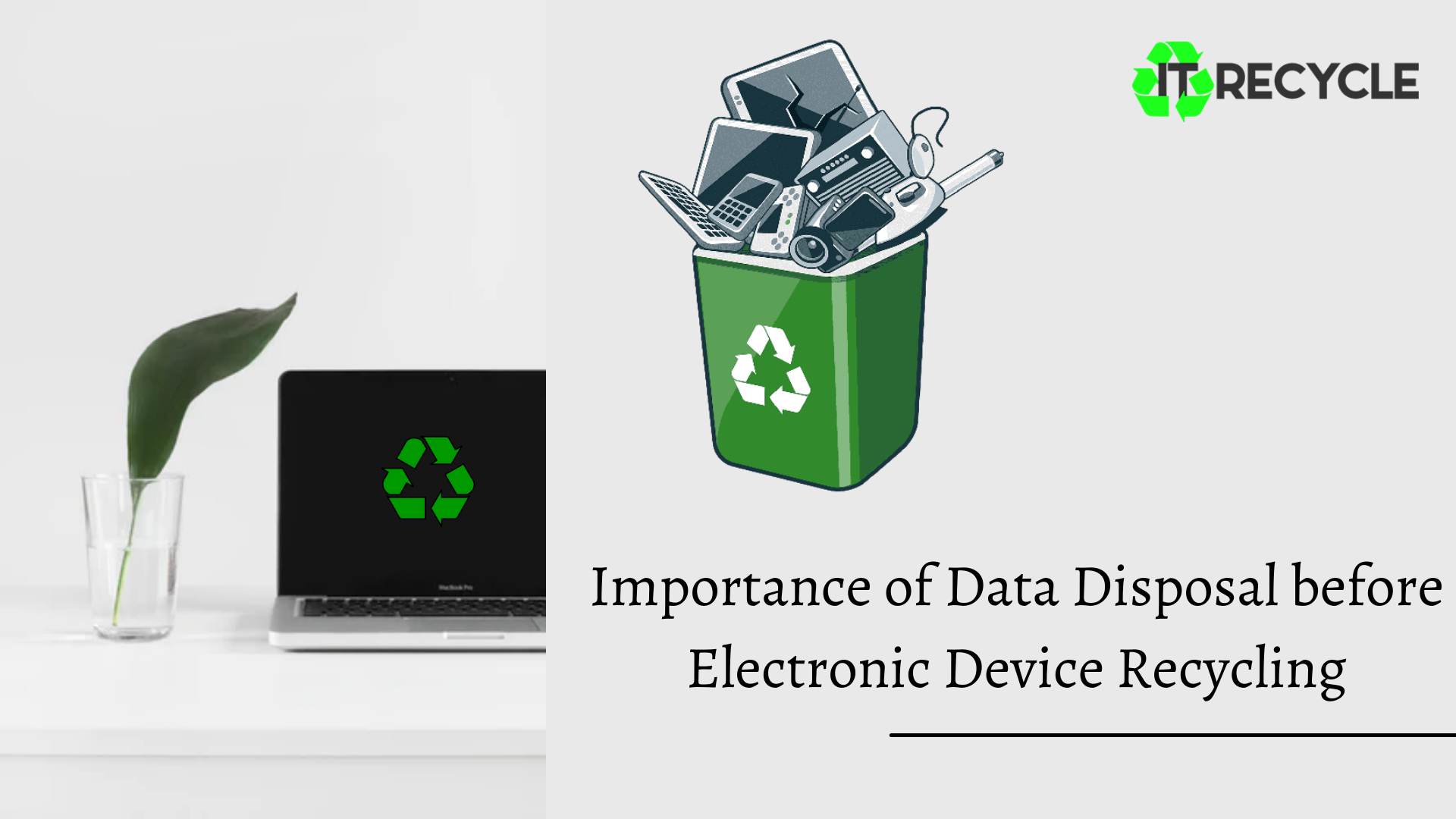 Why should you dispose of data from the devices before sending it for recycling?